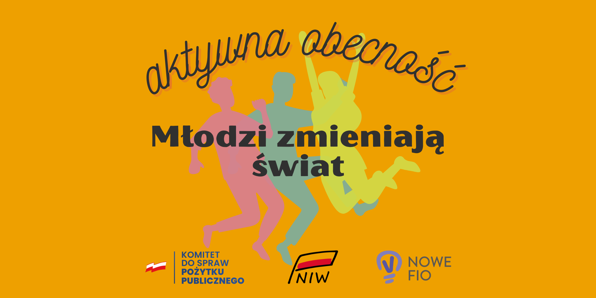 Grafika promująca projekt “Aktywna Obecność” z hasłem “Młodzi zmieniają świat” i logotypami NIW oraz Nowe FIO.